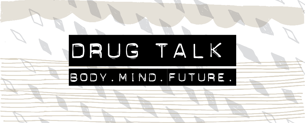 Drugs Talk